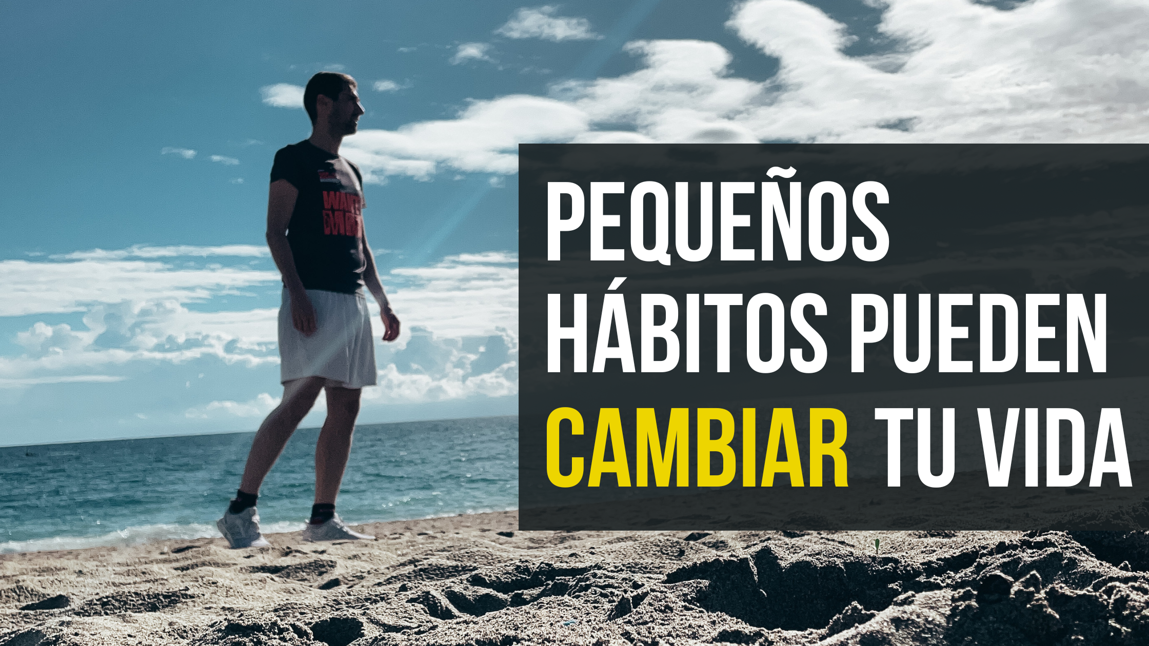 Pequeños hábitos pueden cambiar tu vida