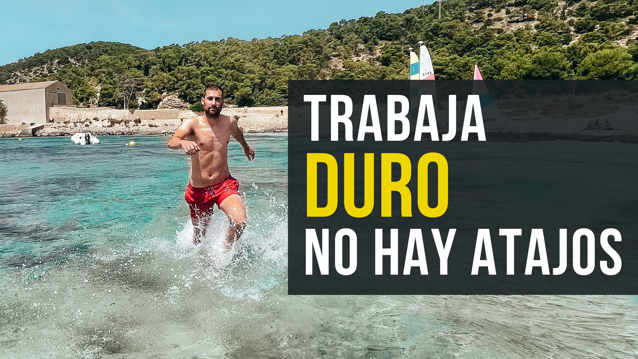 Trabaja duro. No hay atajos