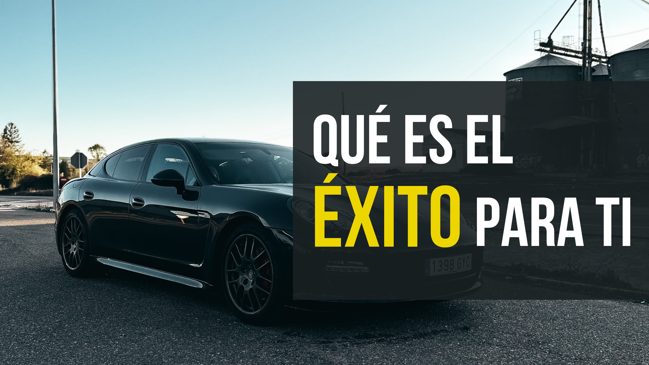 ¿Qué es el éxito para ti?