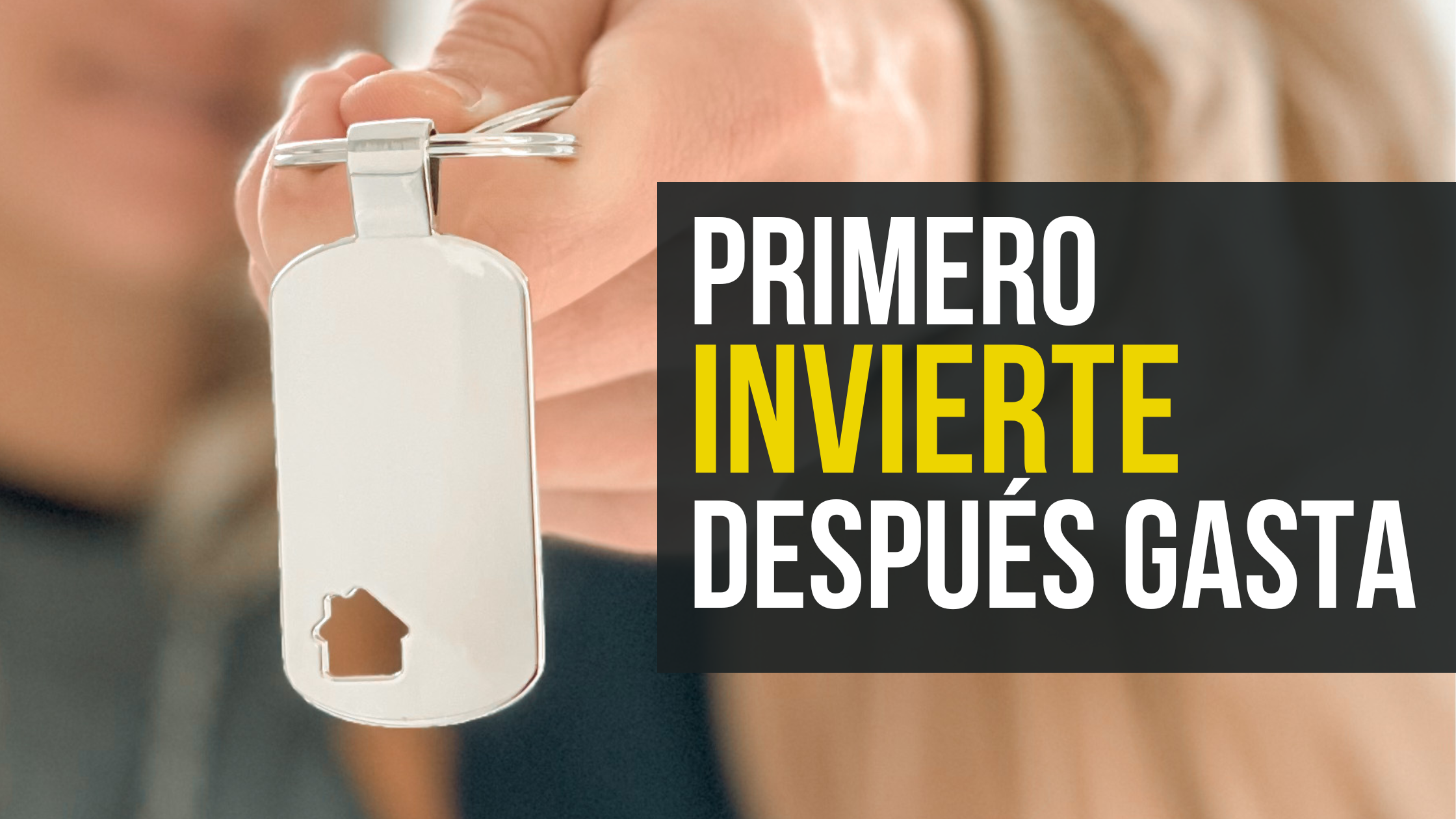 Primero invierte. Luego gasta