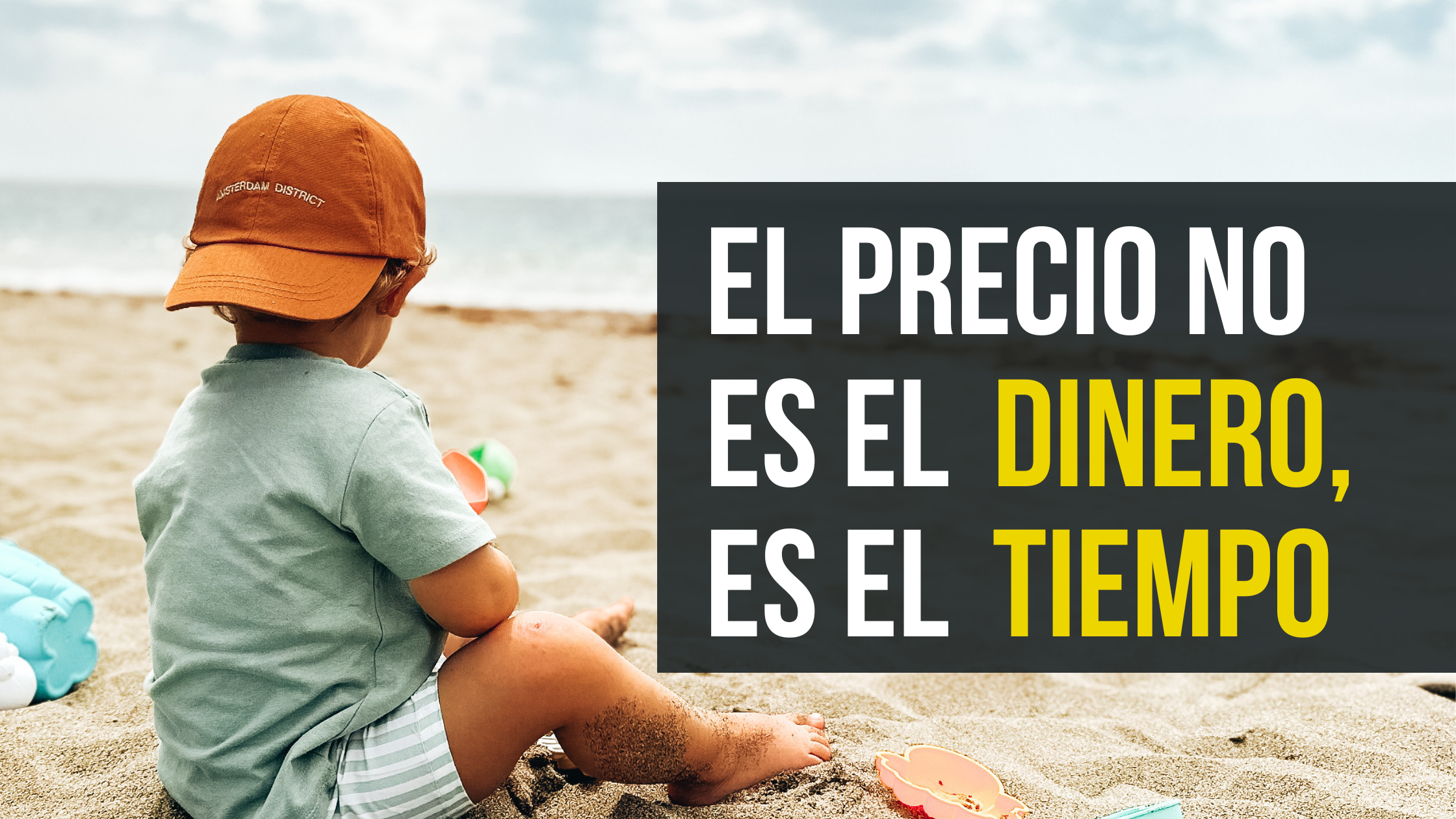 El precio no es el dinero, es el tiempo