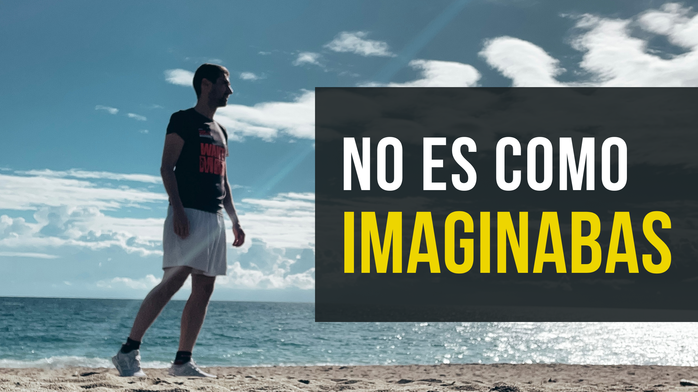 No es como imaginabas